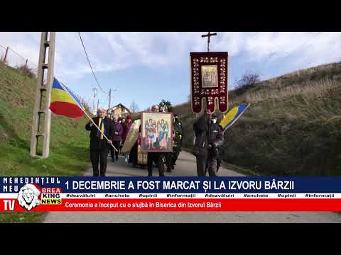 1 DECEMBRIE A FOST MARCAT ȘI LA IZVORUL BÂRZII