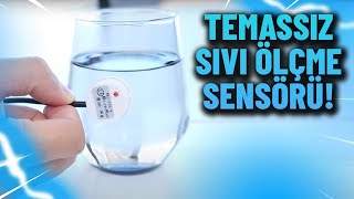 Temassız Sıvı Ölçme Sensörü Neleri Ölçebilir Detaylı Test.