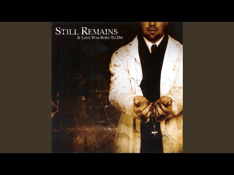 I Can Revive Him With My Own Hands - Still Remains
