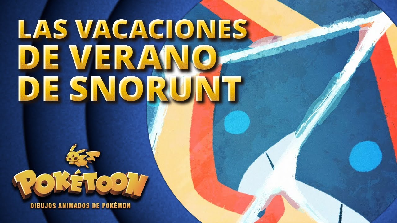 Pokémon 07. Snorunt's Summer Vacation (Espagnol)