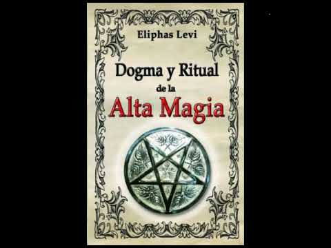 AUDIOLIBRO | DOGMA Y RITUAL DE LA ALTA MAGIA | ELIPHAS LEVI