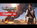 Uncharted 3: Drake's Deception Walkthrough - Chapter 18: The Rub' al Khali