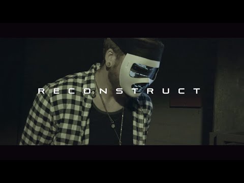 R8eDR - Reconstruct (Official Music Video)