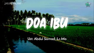 Download lagu DOA IBU | Story Wa Dakwah Kajian Singkat | Ustad Abdul Somad  Lc.Ma mp3