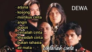 Download lagu DEWA 19 full album Cintailah Cinta #dewa19 mp3