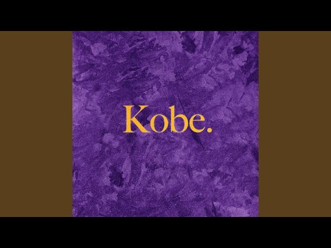 Kobe (feat. DannnyRo$e)