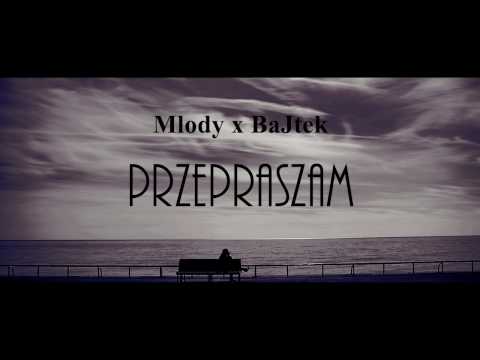 Młody x BaJtek - Przepraszam