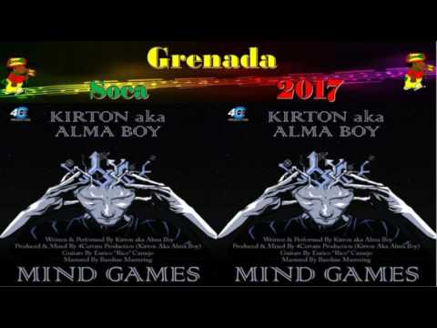 Kirton aka Alma Boy - Mind Games (Grenada Soca 2017)