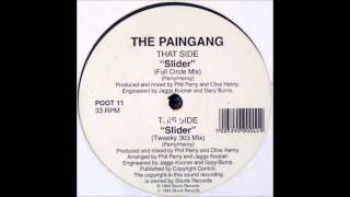 The Paingang - Slider (Tweeky 303 Mix)