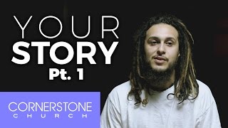 Your Story Pt. 1