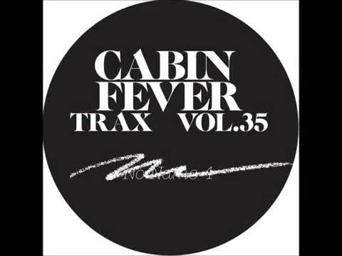 Cabin Fever Trax Vol. 35 - No Name 4