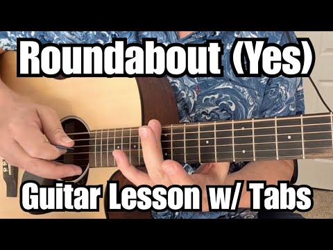 ROUNDABOUT Guitar Lesson YES (Steve Howe) Rhythm Guitar w/ Tabs