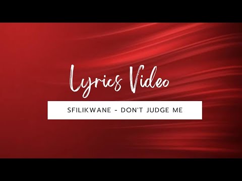 FSL 03. Sfilikwane - Don't Judge Me (Prod. By E.M.S) (Official Lyrics Video)