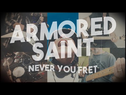 Armored Saint - Never You Fret (OFFICIAL VIDEO)