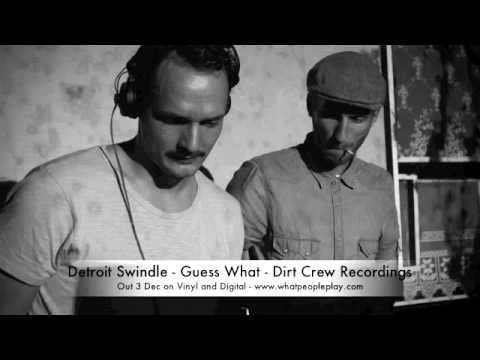 Dam Swindle | Guess What | Dirt Crew Recordings