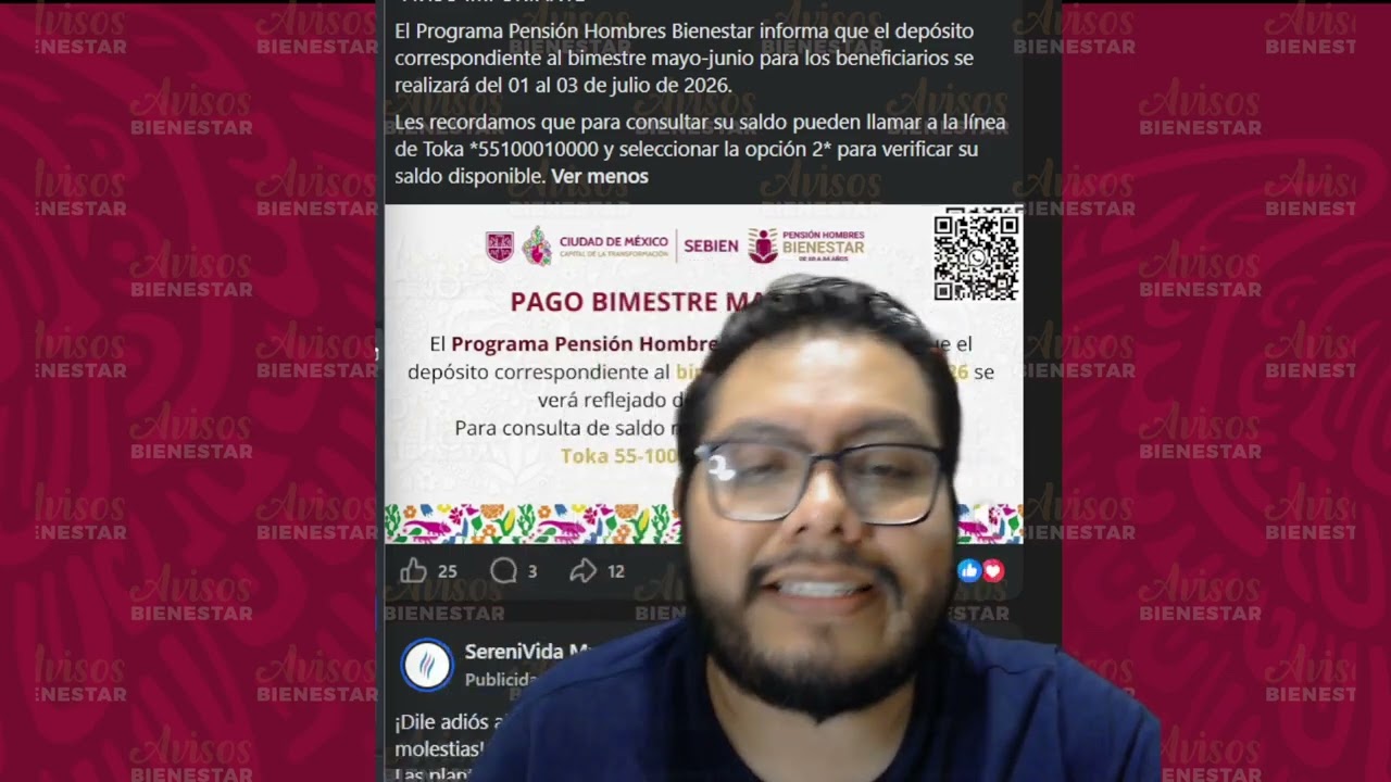 ¡PENSIÓN HOMBRES BIENESTAR!  ya esta el pago del bimestres mayo - junio 2026
