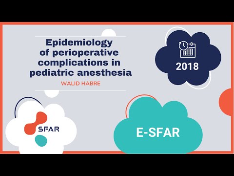 e-sfar 2018 - Epidemiology of perioperative complications in pediatric anesthesia