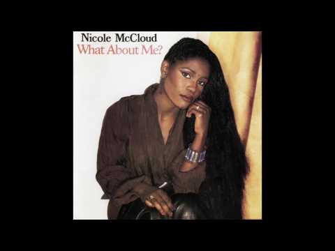 Nicole McCloud - What About Me