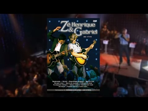 Zé Henrique & Gabriel - Ao Vivo (DVD)