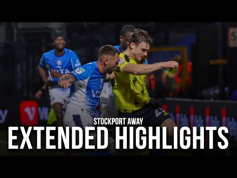 Stockport County 2-1 Harrogate Town Extended Highlights