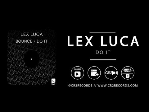 Lex Luca - Do It
