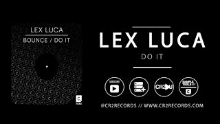 Lex Luca - Do It