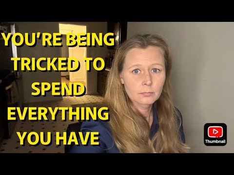YOU'RE SPENDING YOUR MONEY ON CRAP...BECAUSE THEY TAUGHT YOU TO