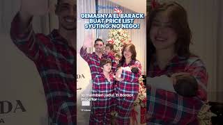 GEMASNYA El Barack Buat Price List Syuting Lengkap dengan T&Cnya: No Negotiation!