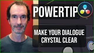 DaVinci Resolve PowerTip — Make Your Dialogue Crystal Clear