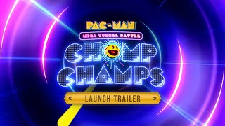 PAC-MAN Mega Tunnel Battle: Chomp Champs – Launch Trailer