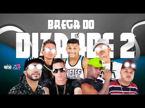 BREGA DO DIZANDE 2 CD AS MELHORES 2K23 - DJDENTAO, DJFAAIT E ZEDOCD