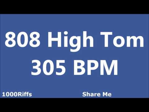 808 High Tom Metronome : 305 BPM