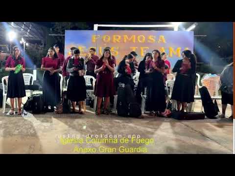 Campaña de Fe en Gran Guardia [IGLESIA COLUMNA DE FUEGO ] FSA