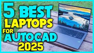 ✅Top 5 - Best Laptop for AutoCAD 2025 - Best High-Performance Laptops Review