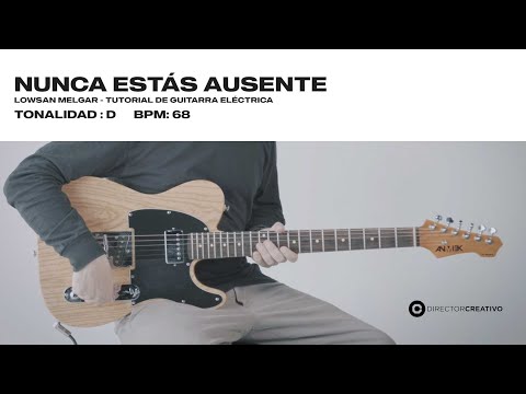 Nunca Estás Ausente - Lowsan Melgar