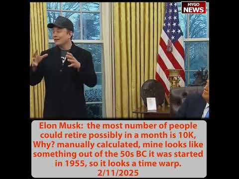 Q: orchestrating hostile takeover of gov; Musk: they voted for, most 10K could retire in a month