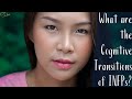 What are the Cognitive Transitions of INFPs? | Four Sides of the Mind INFP | CS Joseph