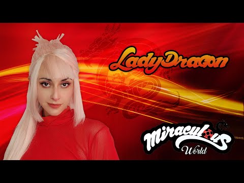 Miraculous World - LADYDRAGON (The Greatest / La Más Grande - Sia) Hitomi Flor
