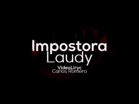 Laudy - Impostora [Lyric Video]