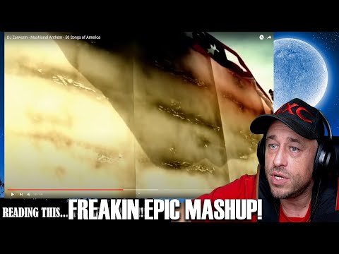 DJ Earworm - Mashional Anthem - 50 Songs of America Reaction!