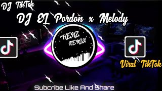 Download lagu DJ EL PERDON x MELODY VIRAL BY RASAM FVNKY VIRAL TIK TOK TERBARU 2022!! mp3