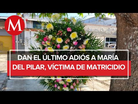 Despiden a María del Pilar, víctima de matricidio en Minatitlán, Veracruz