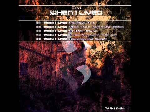 TAR-10-64: Ziki - When I Lived (Sunset Remix)