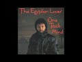 The Dark Side Of Egypt • The Egyptian Lover