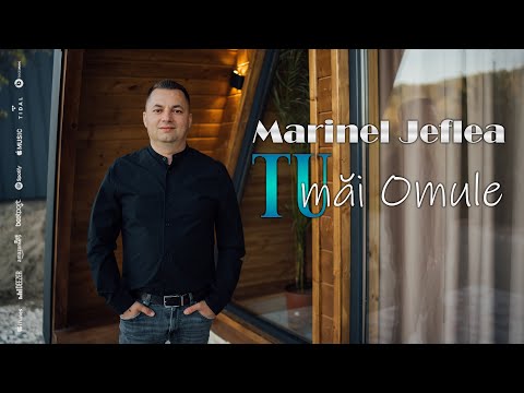 Marinel Jeflea - TU măi Omule