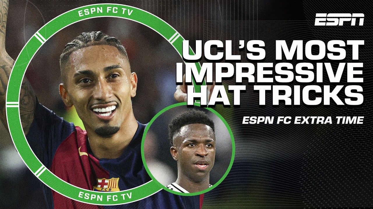 Who had the more impressive hat trick: Vinicius Jr. or Raphinha? 🤔 | ESPN FC Extra Time