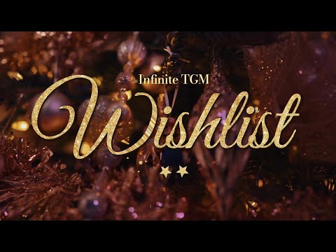 Infinite TGM - Wishlist (A Very Infinite Christmas)