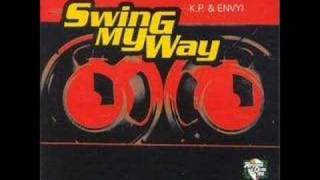 Shorty Swing My Way(Remix) Kp &amp; Envy