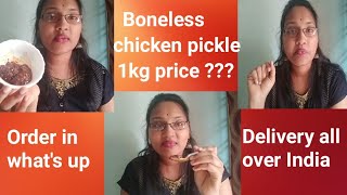 #chikenpickle#householdproducts Boneless chicken pickle order in what's up