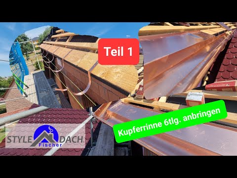 Kupfer Dachrinne anbauen 6tlg. Teil 1 - Biberschwanzdach bei Mockrehna